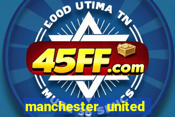 manchester united ao vivo futemax